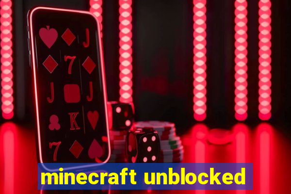 minecraft unblocked